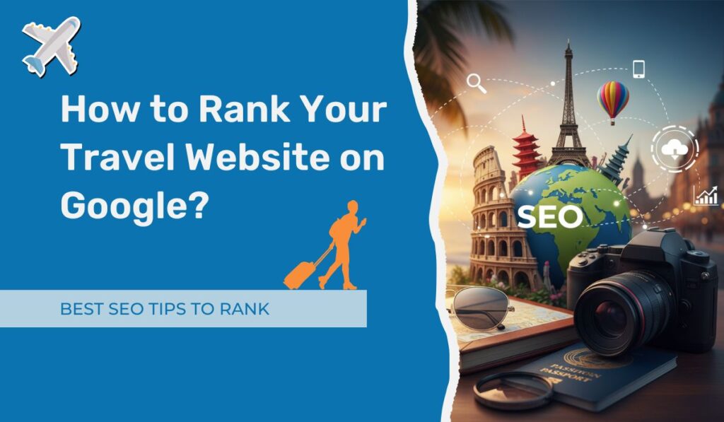 How to rank your travel website